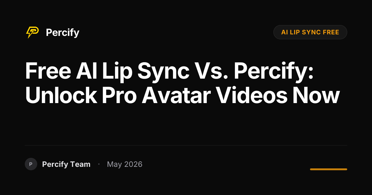 Free AI Lip Sync vs. Percify: Unlock Pro Avatar Videos Now - Percify AI Avatar Blog Cover
