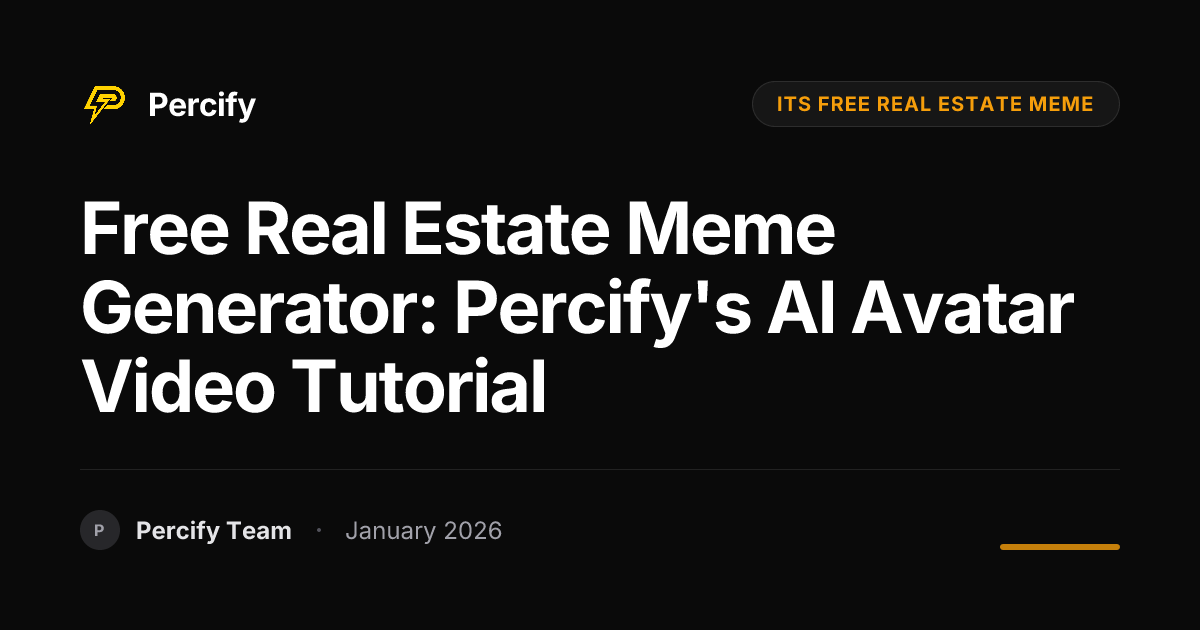 Free Real Estate Meme Generator: Percify's AI Avatar Video Tutorial ...