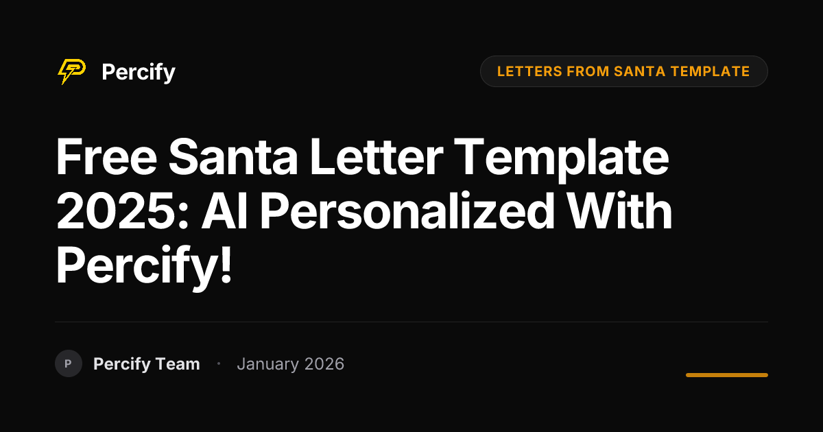 Free Santa Letter Template 2025: AI Personalized with Percify ...