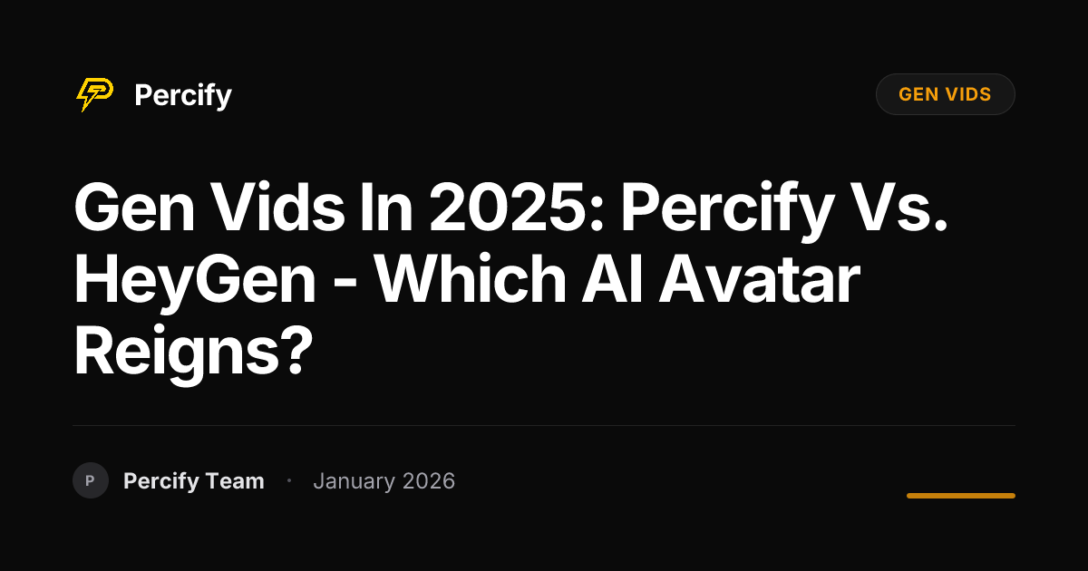 Gen Vids in 2025: Percify vs. HeyGen - Which AI Avatar Reigns ...
