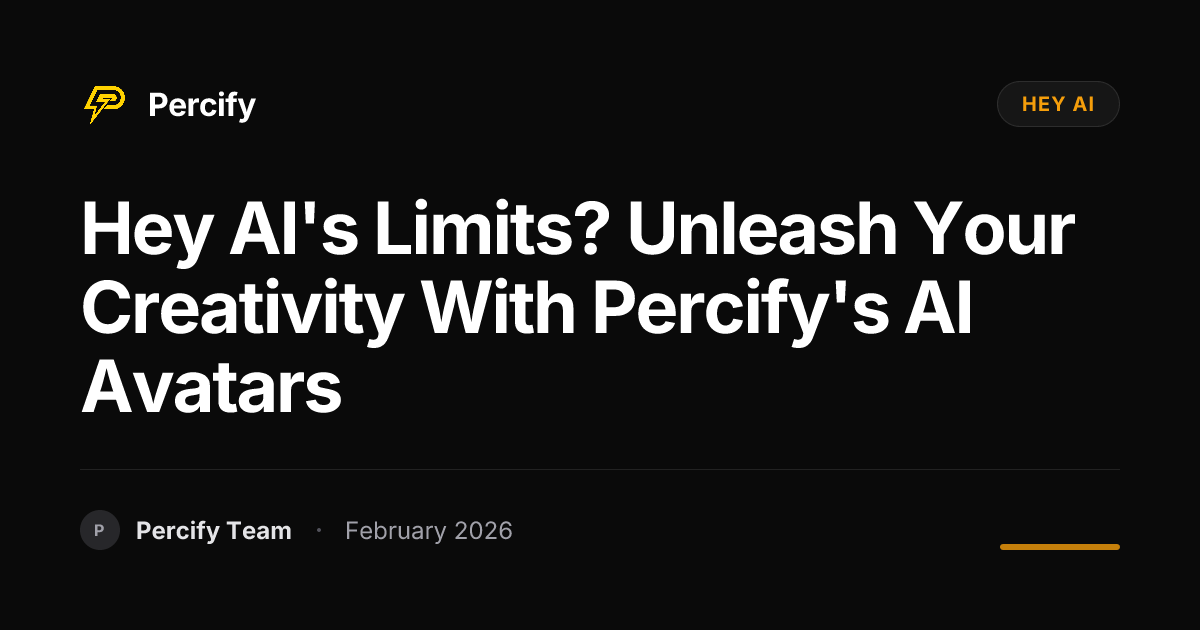 Hey AI's Limits? Unleash Your Creativity with Percify's AI Avatars - Percify AI Avatar Blog Cover