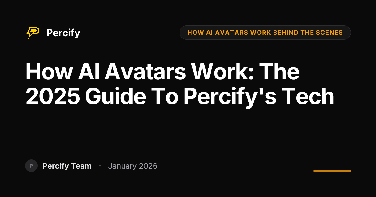 How AI Avatars Work: The 2025 Guide to Percify's Tech | Percify Blog