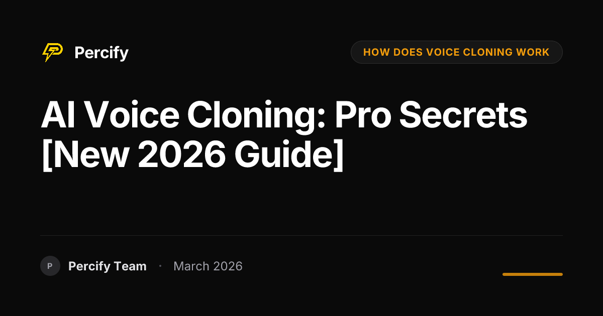 How AI Voice Cloning Works in 2026: From Training to Final Output - Percify AI Avatar Blog Cover