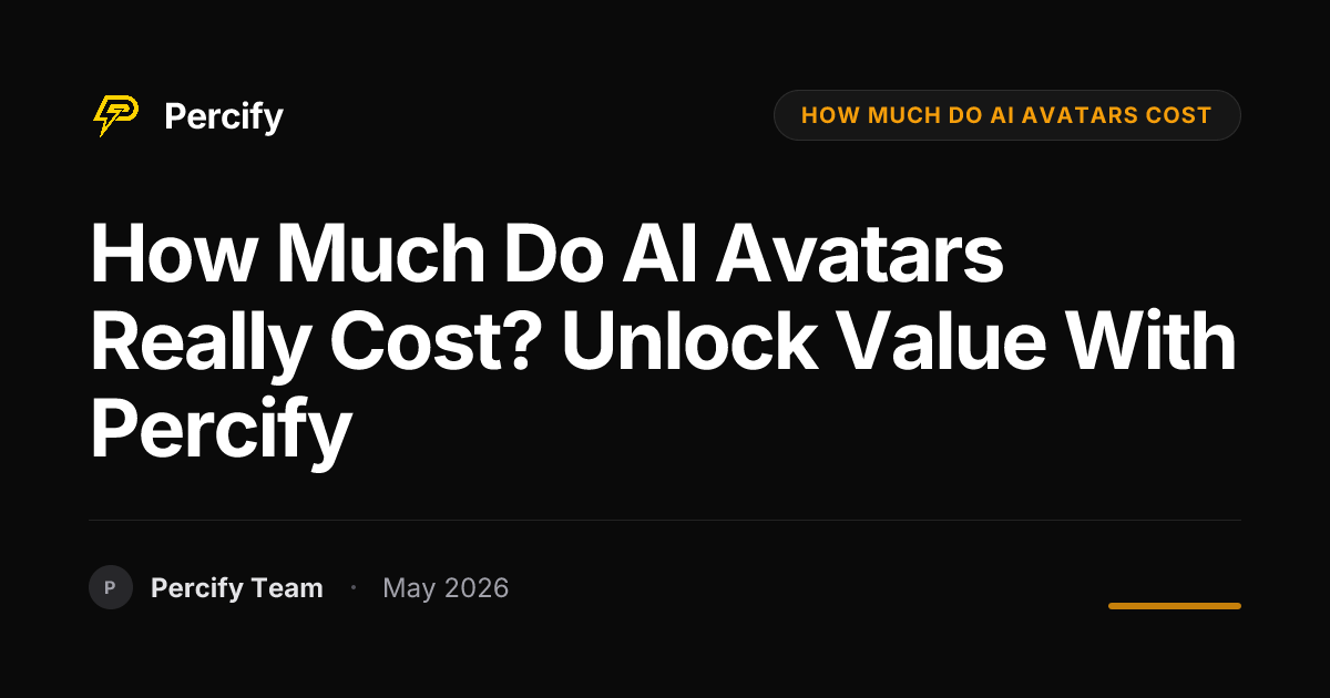 How Much Do AI Avatars Really Cost? Unlock Value with Percify - Percify AI Avatar Blog Cover