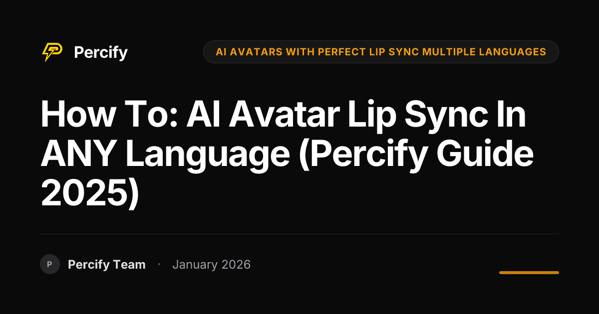 How To: AI Avatar Lip Sync in ANY Language (Percify Guide 2025 ...