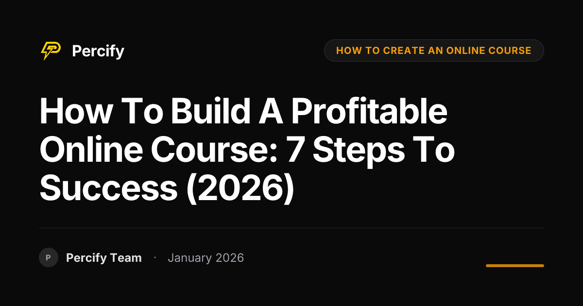 How to Build a Profitable Online Course: 7 Steps to Success (2026 ...