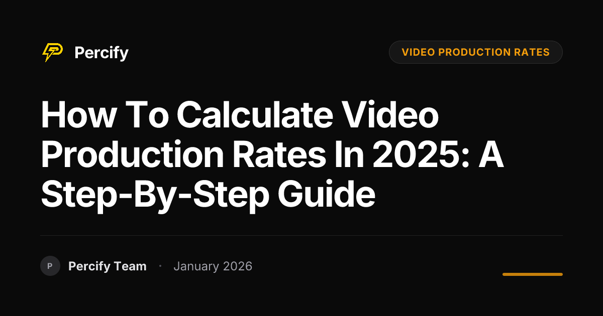 How to Calculate Video Production Rates in 2025: A Step-by-Step Guide ...