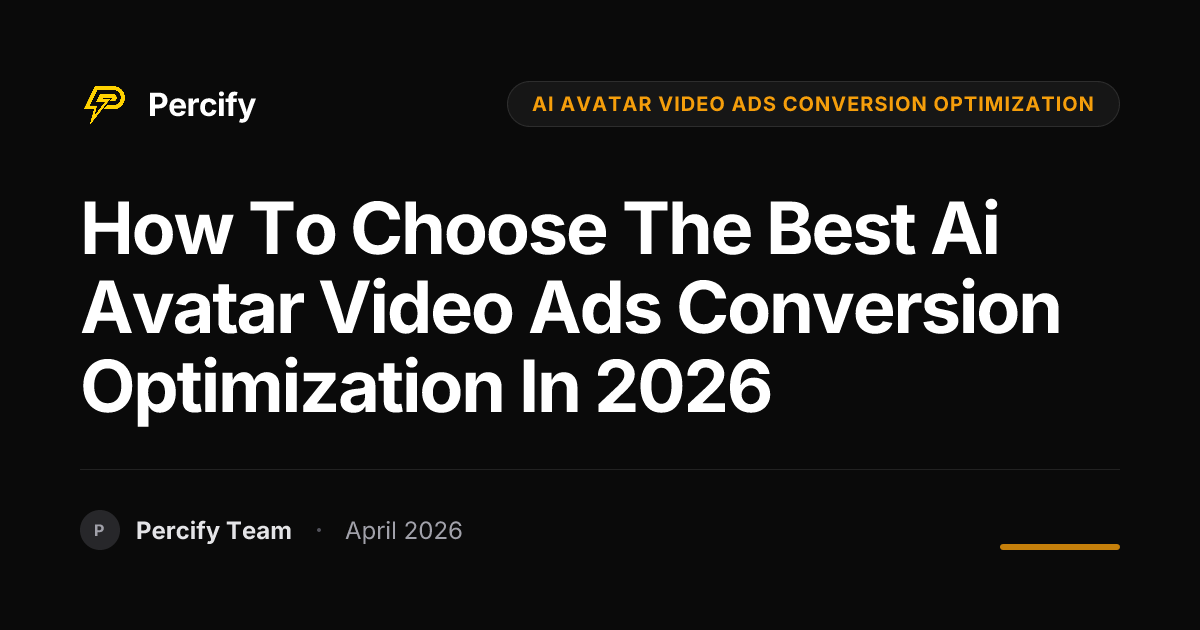 How to Choose the Best ai avatar video ads conversion optimization in ...
