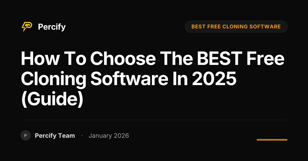 How to Choose the BEST Free Cloning Software in 2025 (Guide) | Percify Blog