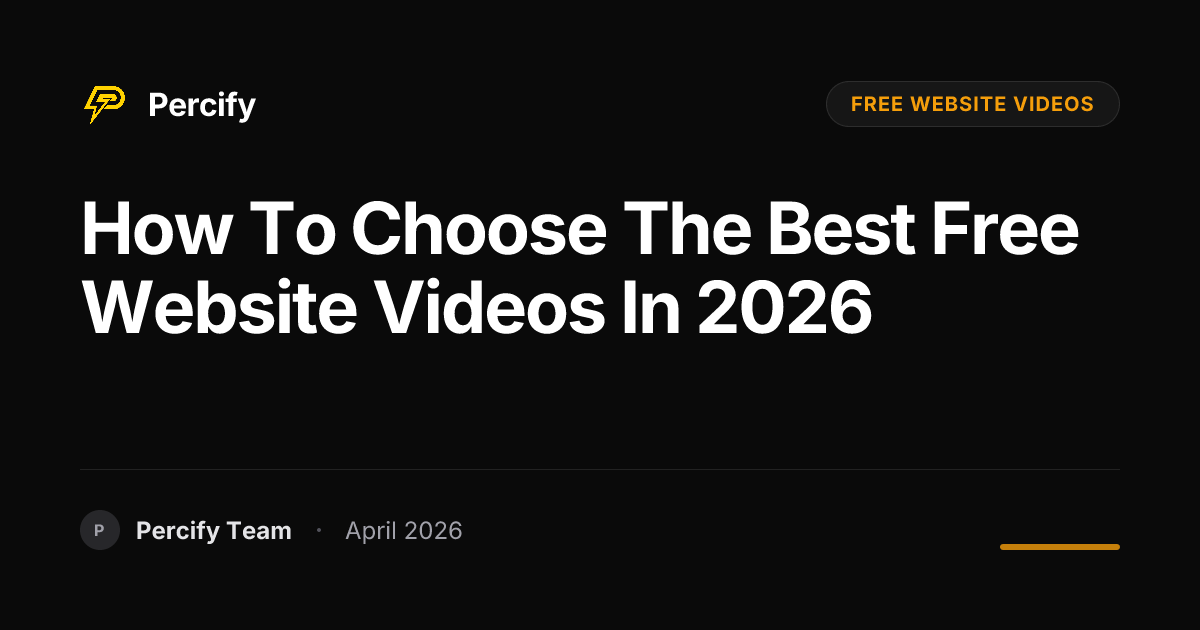 How to Choose the Best free website videos in 2026 - Percify AI Avatar Blog Cover