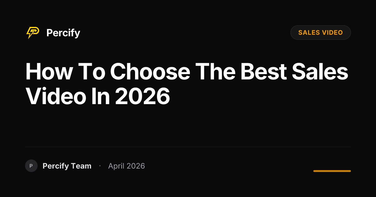 How to Choose the Best sales video in 2026 - Percify AI Avatar Blog Cover