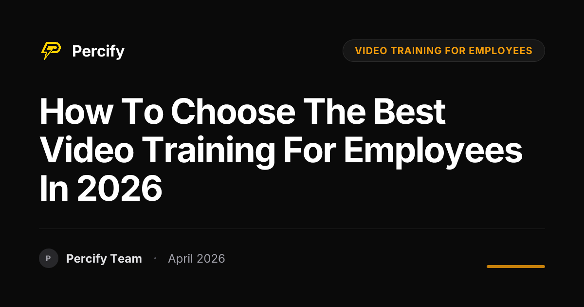 How to Choose the Best video training for employees in 2026 - Percify AI Avatar Blog Cover