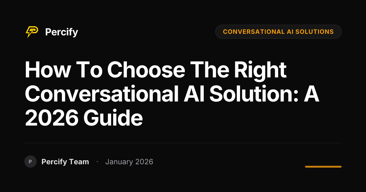 How To Choose The Right Conversational AI Solution: A 2026 Guide ...