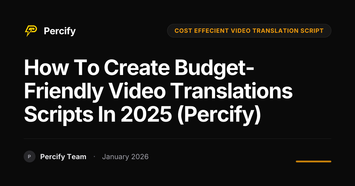 How to Create Budget-Friendly Video Translations Scripts in 2025 ...
