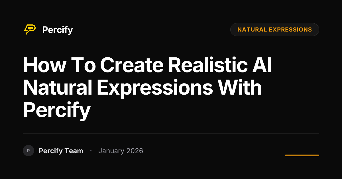 How to Create Realistic AI Natural Expressions with Percify | Percify Blog