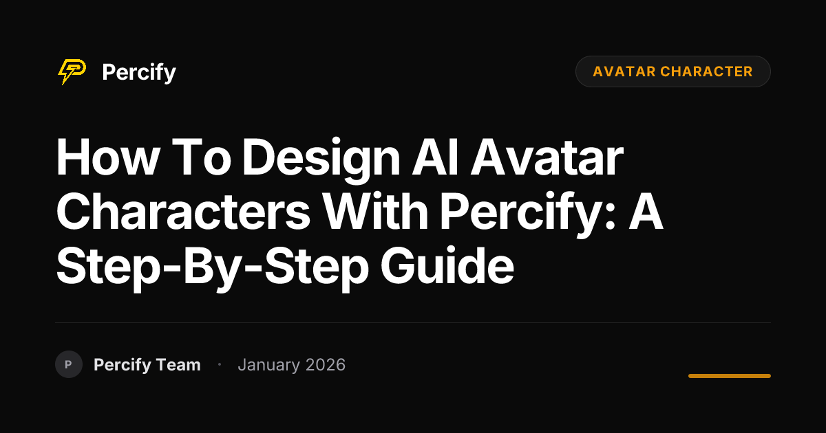 How to Design AI Avatar Characters with Percify: A Step-by-Step Guide ...