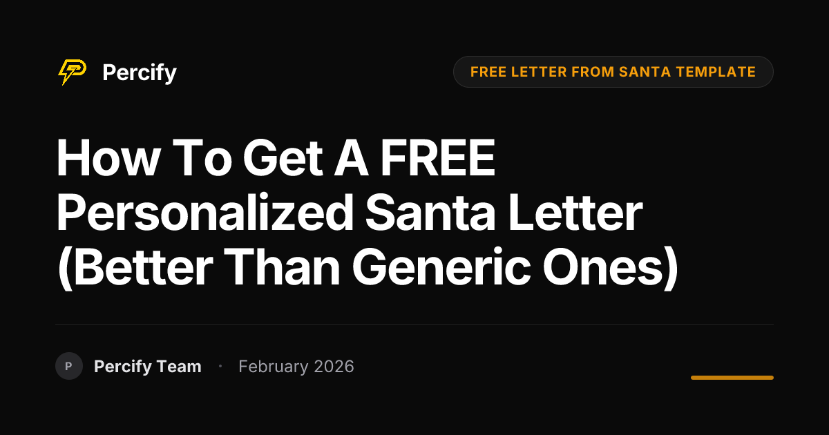 How to Get a FREE Personalized Santa Letter (Better Than Generic Ones) - Percify AI Avatar Blog Cover