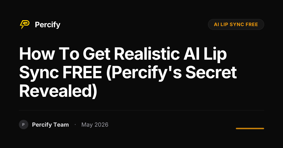 How to Get Realistic AI Lip Sync FREE (Percify's Secret Revealed) - Percify AI Avatar Blog Cover
