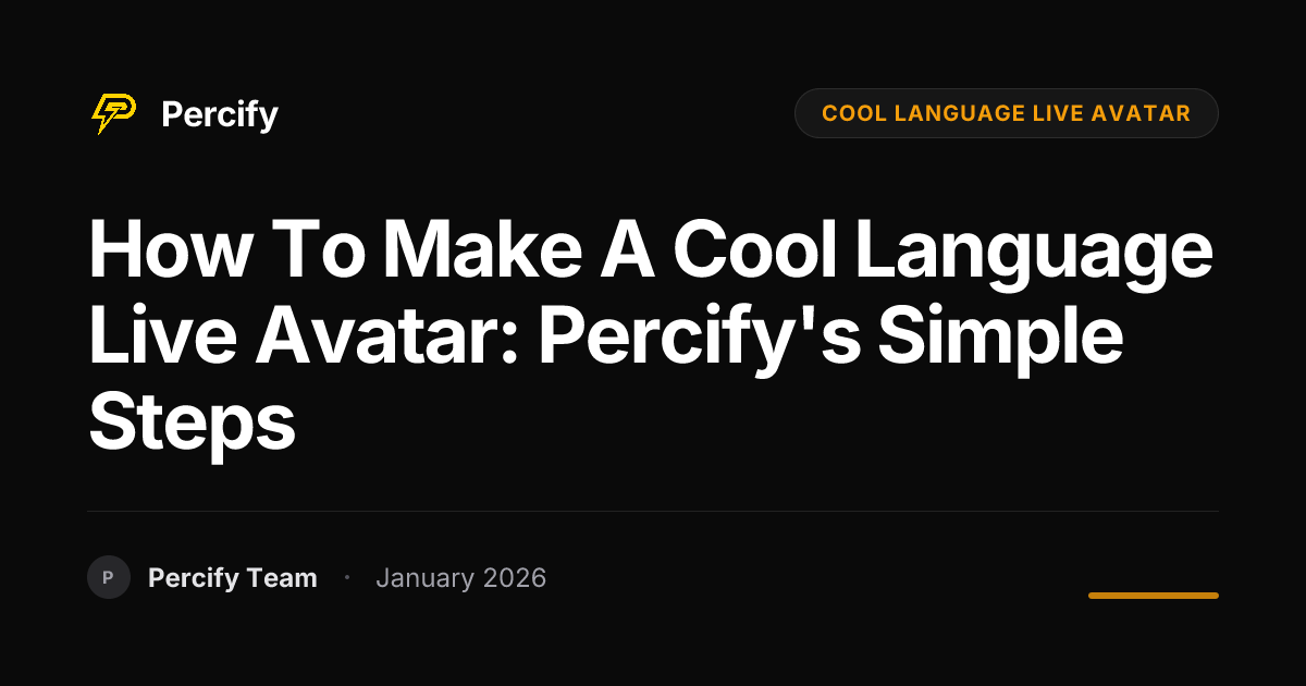 How to Make a Cool Language Live Avatar: Percify's Simple Steps ...