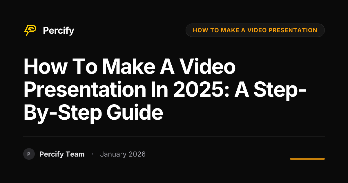 How to Make a Video Presentation in 2025: A Step-by-Step Guide ...