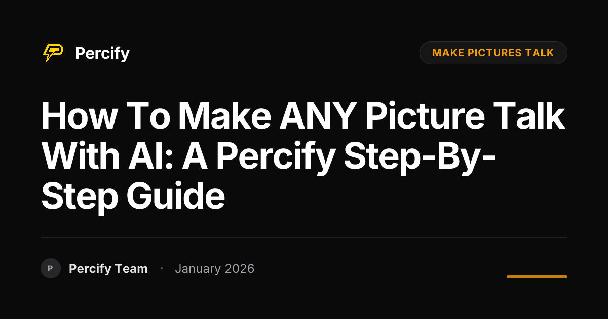 How to Make ANY Picture Talk with AI: A Percify Step-by-Step Guide ...
