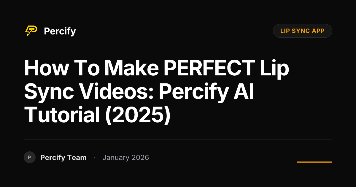 How to Make PERFECT Lip Sync Videos: Percify AI Tutorial (2025 ...