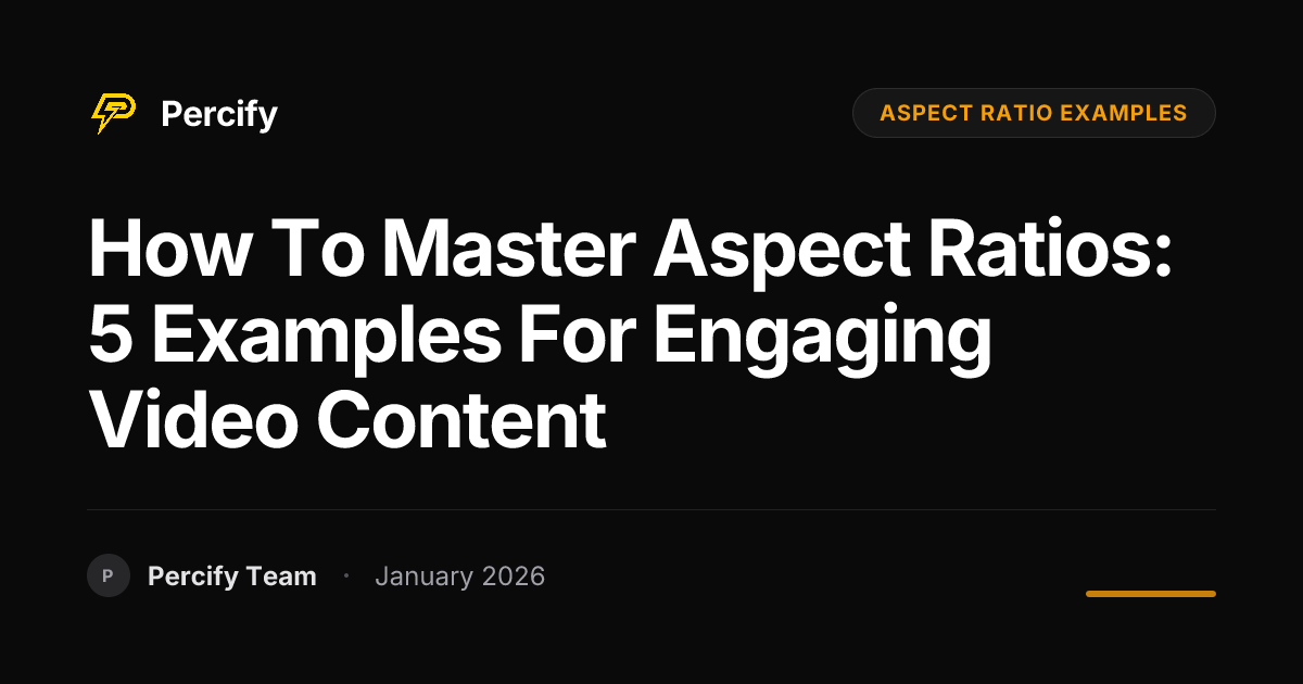 How To Master Aspect Ratios: 5 Examples for Engaging Video Content ...