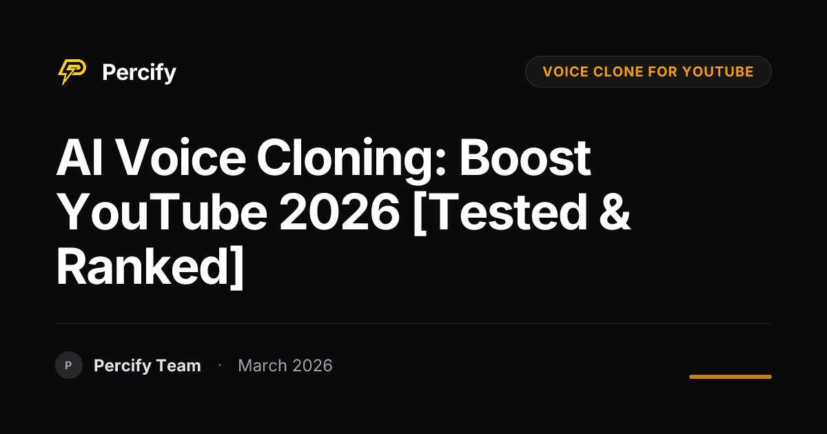 How to Use AI Voice Cloning for Your YouTube Videos in 2026 - Percify AI Avatar Blog Cover