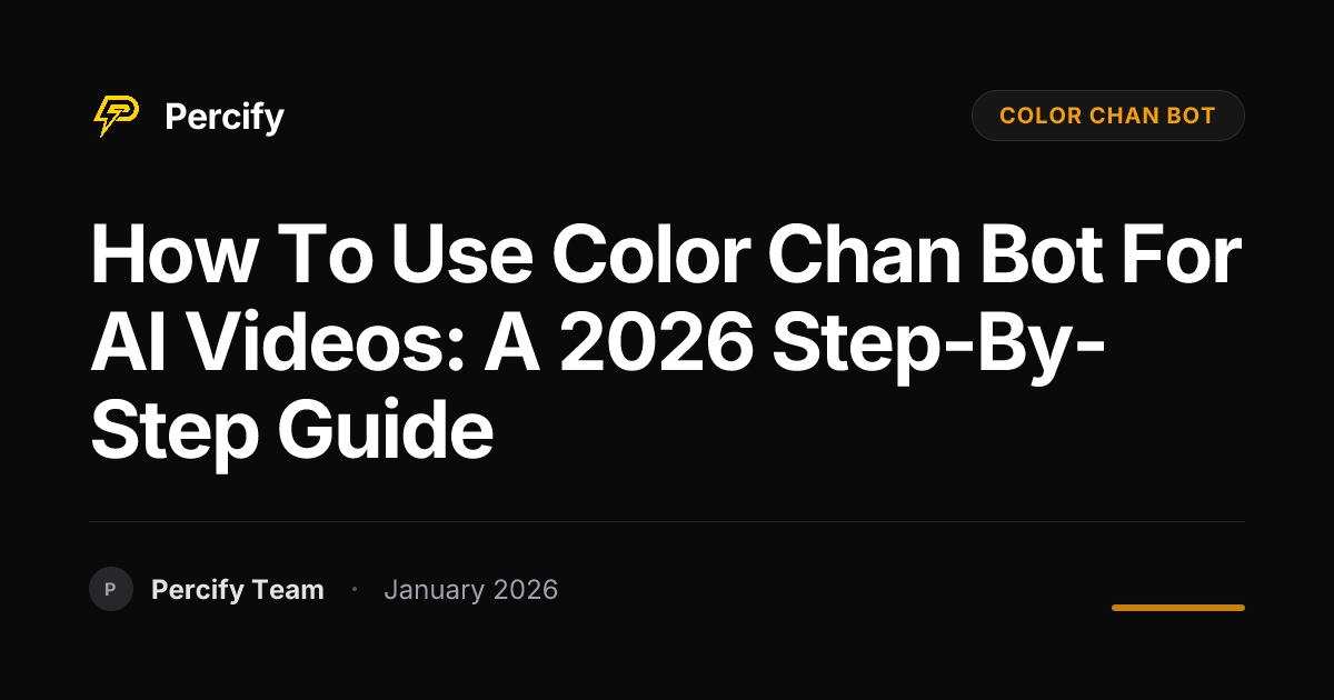 How to Use Color Chan Bot for AI Videos: A 2026 Step-by-Step Guide ...