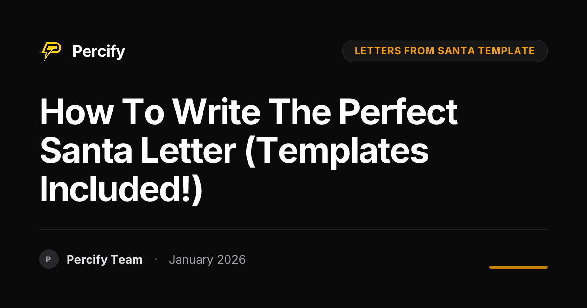 How to Write the Perfect Santa Letter (Templates Included!) | Percify Blog