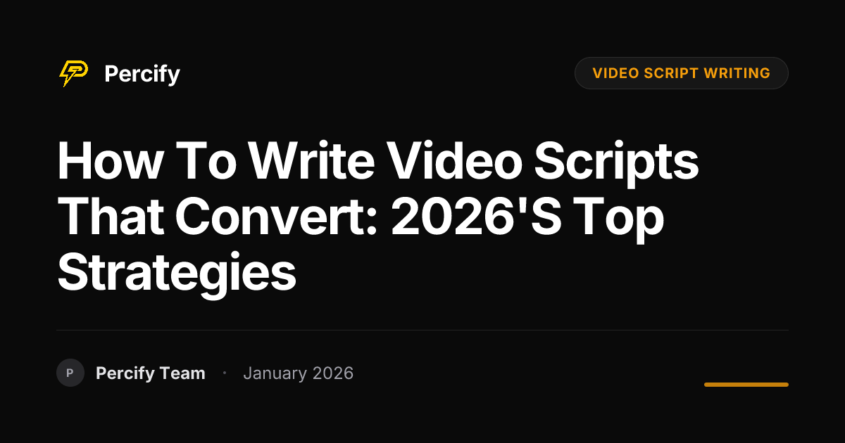 How to Write Video Scripts That Convert: 2026's Top Strategies ...