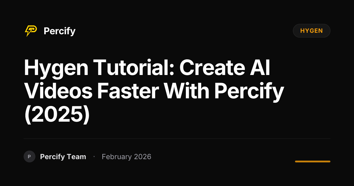 hygen-tutorial-create-ai-videos-faster-with-percify-2025-percify-blog