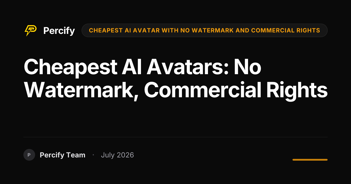 Cheapest AI Avatars: No Watermark, Commercial Rights - Percify AI Avatar Blog Cover
