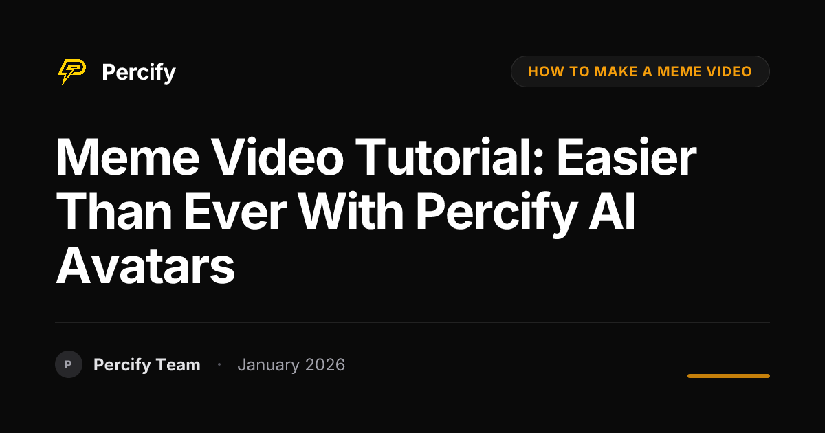 Meme Video Tutorial: Easier Than Ever with Percify AI Avatars | Percify ...