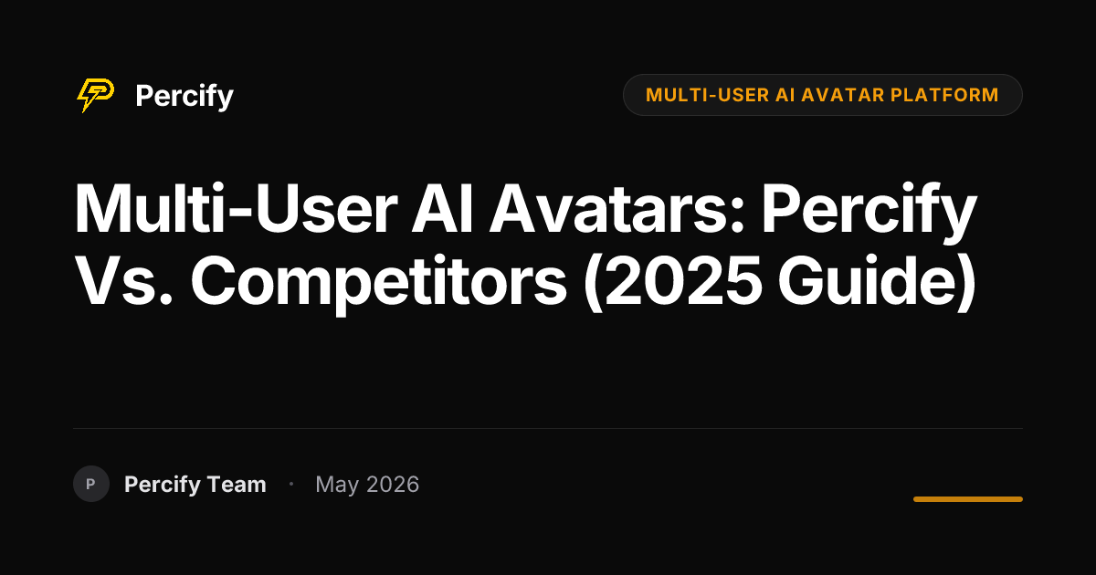 Multi-User AI Avatars: Percify vs. Competitors (2025 Guide) - Percify AI Avatar Blog Cover