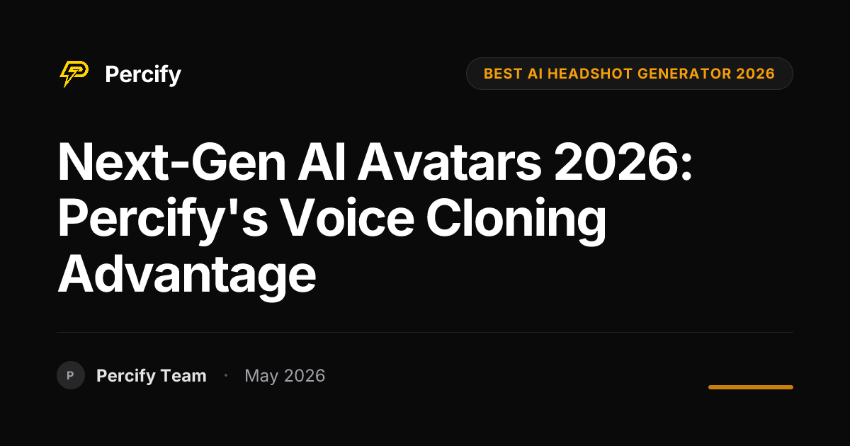 Next-Gen AI Avatars 2026: Percify's Voice Cloning Advantage - Percify AI Avatar Blog Cover