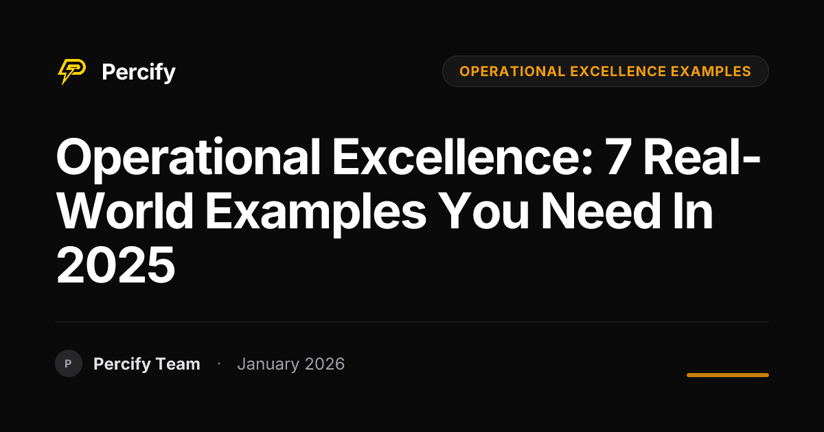 Operational Excellence: 7 Real-World Examples You Need in 2025 ...