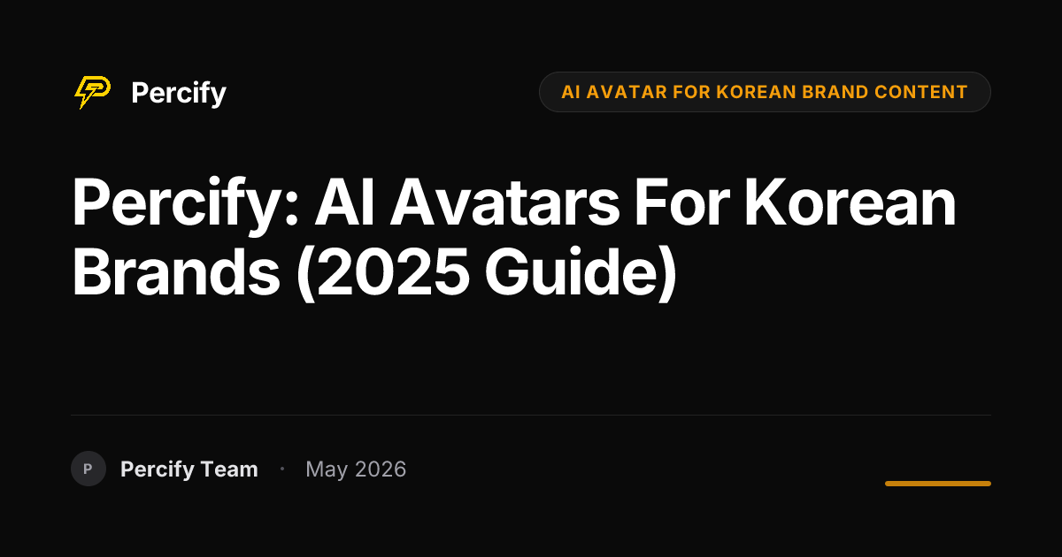 Percify: AI Avatars for Korean Brands (2025 Guide) - Percify AI Avatar Blog Cover