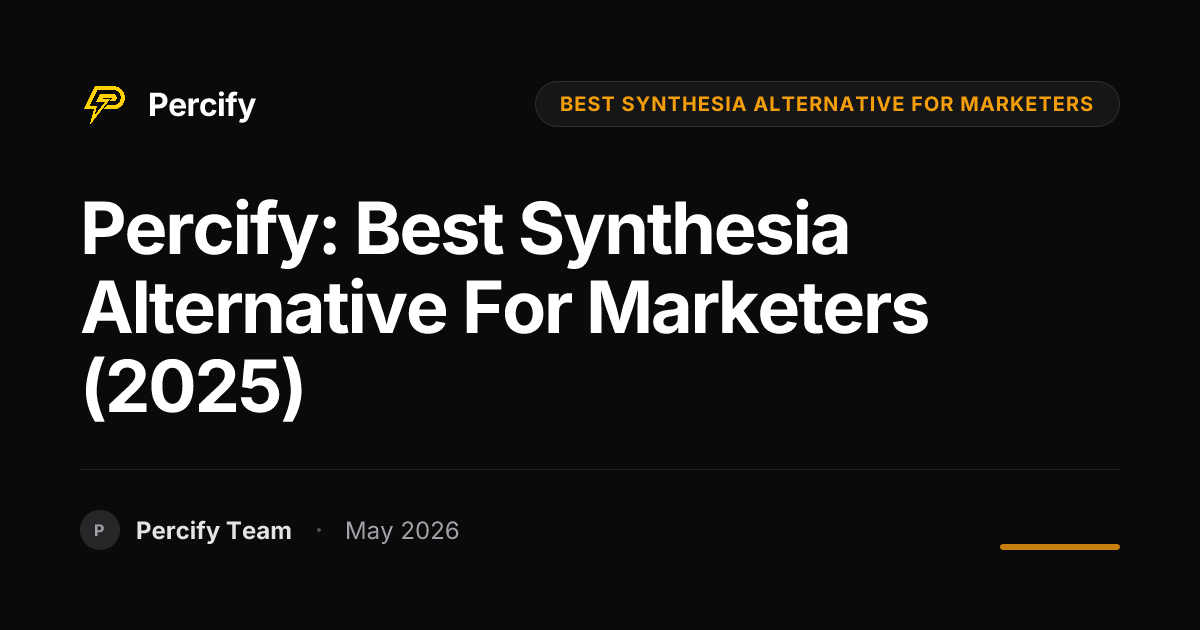 Percify: Best Synthesia Alternative for Marketers (2025) - Percify AI Avatar Blog Cover