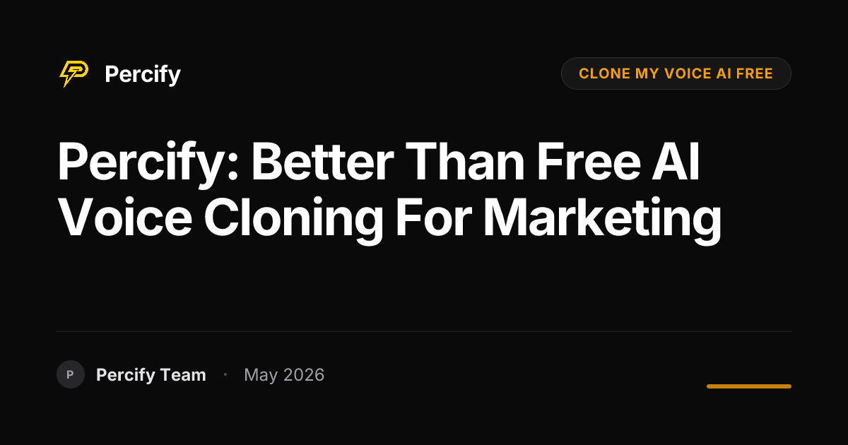 Percify: Better Than Free AI Voice Cloning for Marketing - Percify AI Avatar Blog Cover