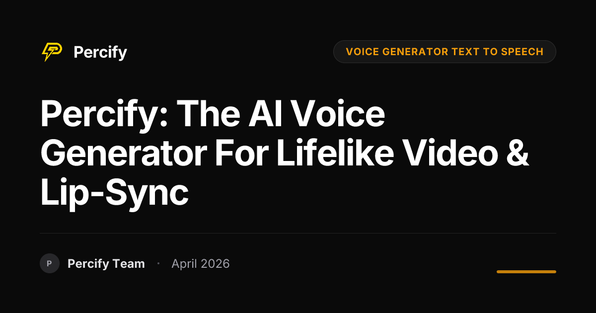 Percify: The AI Voice Generator for Lifelike Video & Lip-Sync - Percify AI Avatar Blog Cover