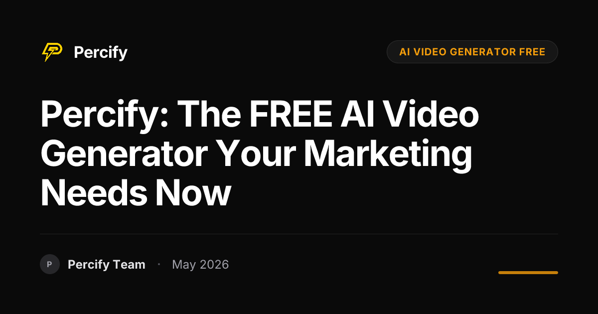 Percify: The FREE AI Video Generator Your Marketing Needs Now - Percify AI Avatar Blog Cover