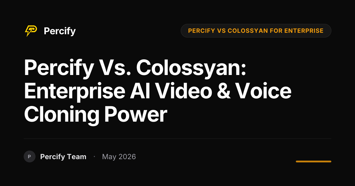 Percify vs. Colossyan: Enterprise AI Video & Voice Cloning Power - Percify AI Avatar Blog Cover