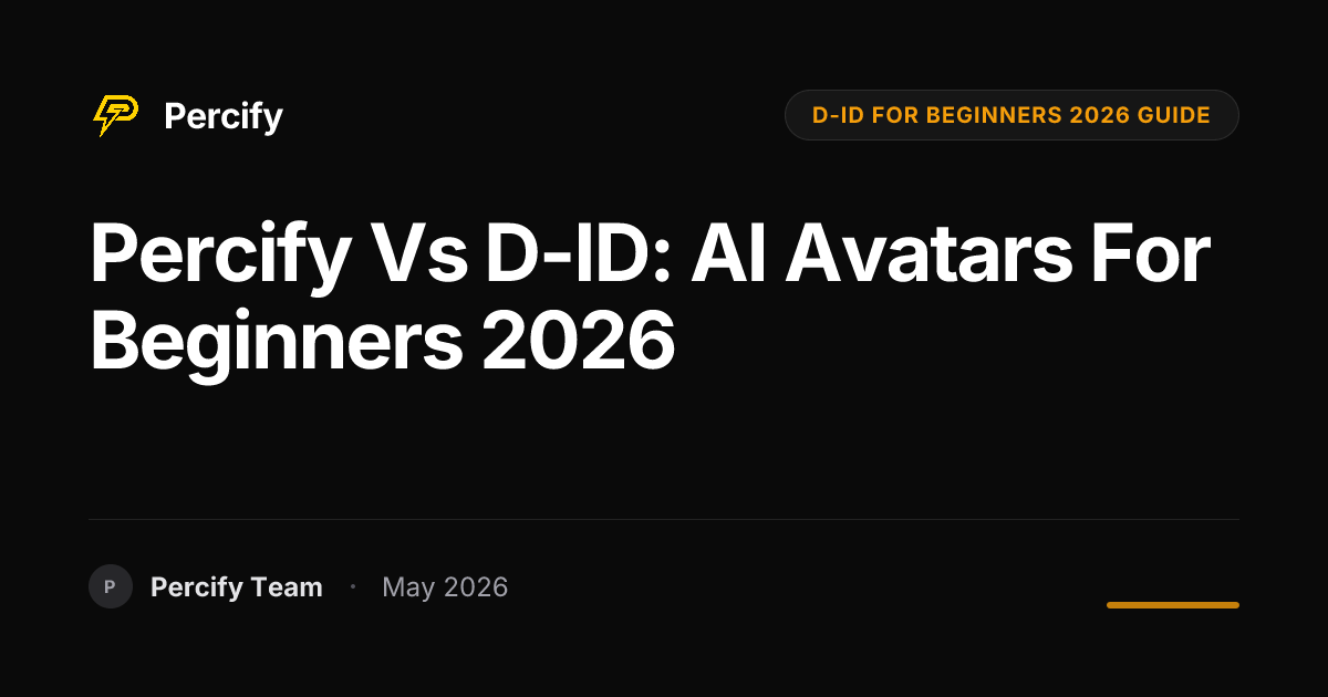 Percify vs D-ID: AI Avatars for Beginners 2026 - Percify AI Avatar Blog Cover