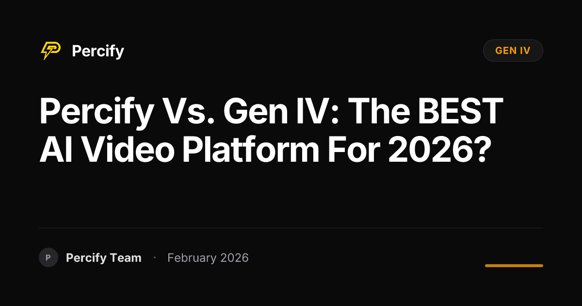 Percify vs. Gen IV: The BEST AI Video Platform for 2026? - Percify AI Avatar Blog Cover