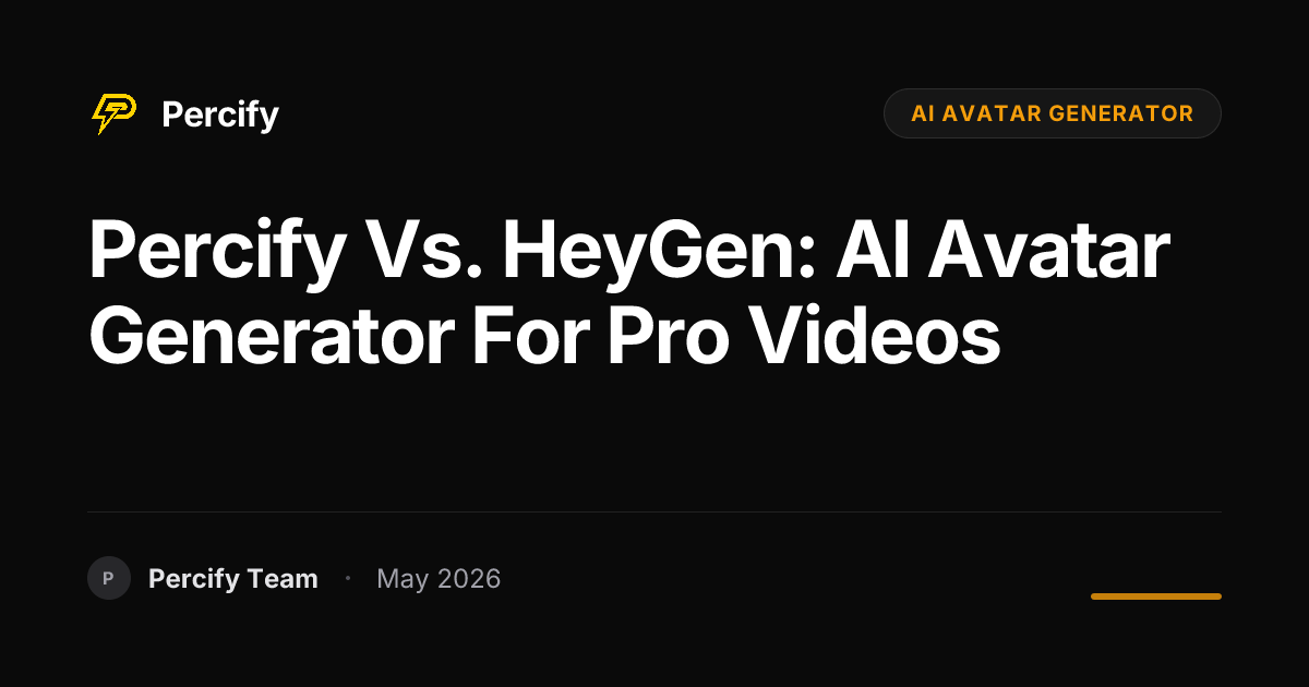 Percify vs. HeyGen: AI Avatar Generator for Pro Videos - Percify AI Avatar Blog Cover