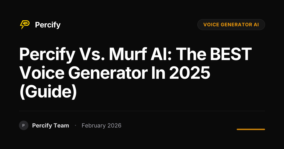 Percify vs. Murf AI: The BEST Voice Generator in 2025 (Guide) - Percify AI Avatar Blog Cover