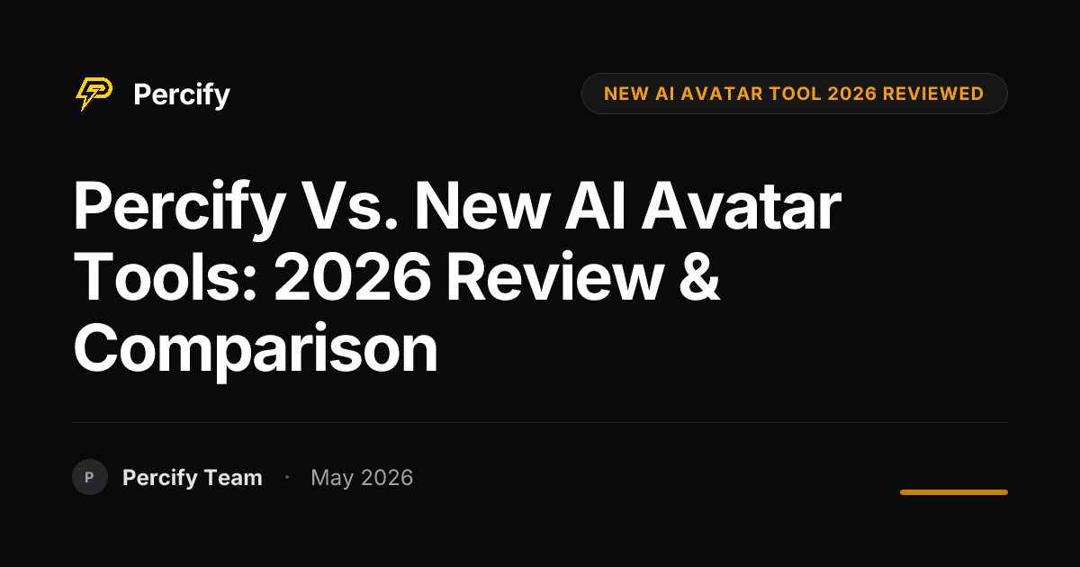 Percify vs. New AI Avatar Tools: 2026 Review & Comparison - Percify AI Avatar Blog Cover