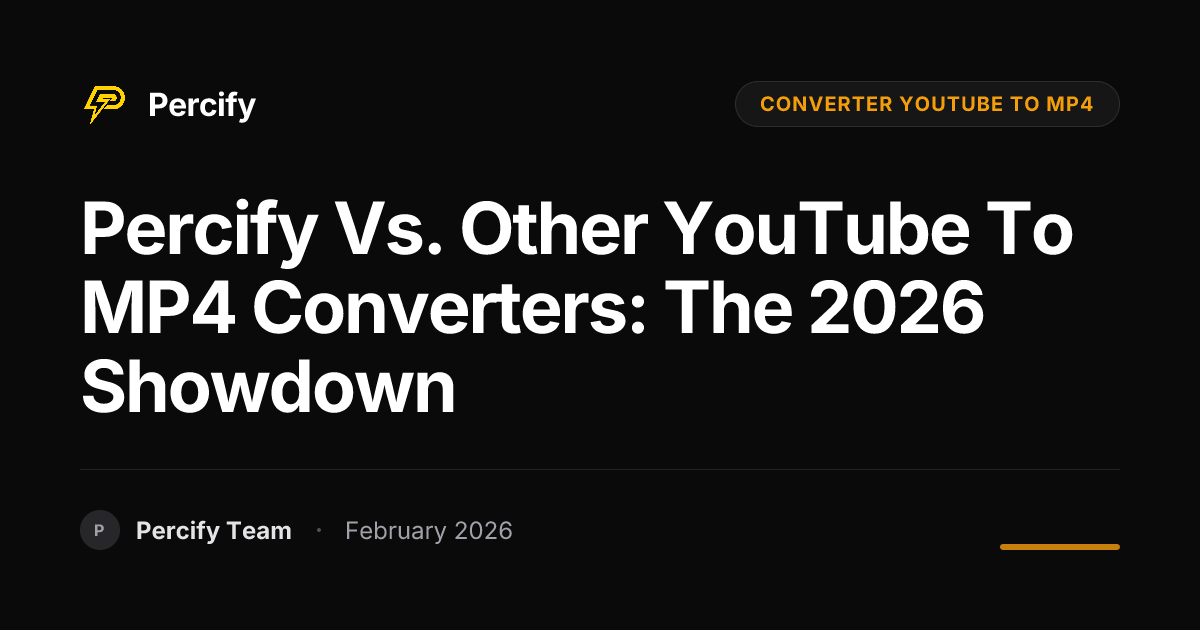 Percify vs. Other YouTube to MP4 Converters: The 2026 Showdown - Percify AI Avatar Blog Cover