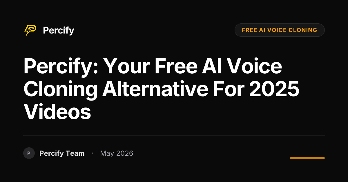 Percify: Your Free AI Voice Cloning Alternative for 2025 Videos - Percify AI Avatar Blog Cover